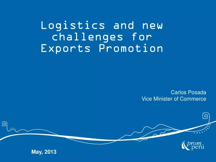 l ogistics and new challenges for exports promotion