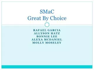 SMaC Great By Choice