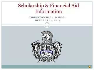 Scholarship &amp; Financial Aid Information