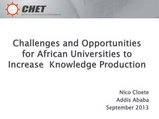 Challenges and Opportunities for African Universities to Increase Knowledge Production