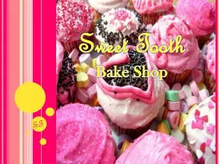 Sweet Tooth Bake Shop