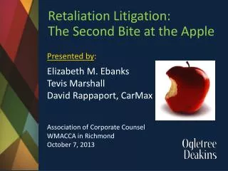 Retaliation Litigation: The Second Bite at the Apple