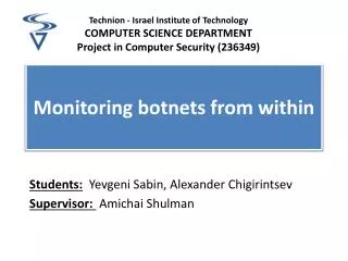 Monitoring botnets from within