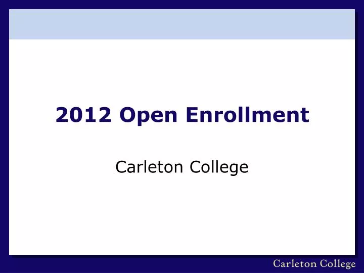 2012 open enrollment