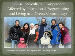 How is Intercultural Competency Affected by Educational Programming and Living in a Diverse Community?