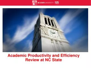 Academic Productivity and Efficiency Review at NC State