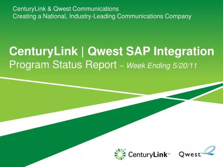 centurylink qwest sap integration program status report week ending 5 20 11