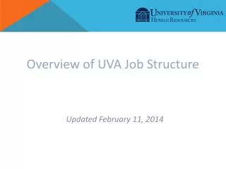 Overview of UVA Job Structure