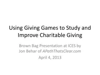 Using Giving Games to Study and Improve Charitable Giving