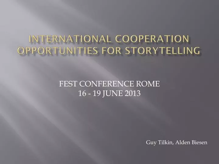 international cooperation opportunities for storytelling