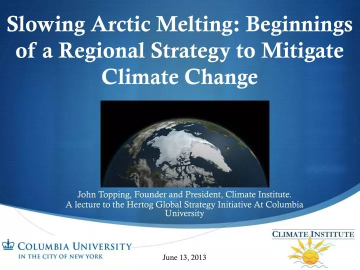 slowing arctic melting beginnings of a regional strategy to mitigate climate change