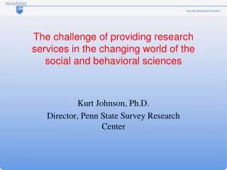 The challenge of providing research services in the changing world of the social and behavioral sciences
