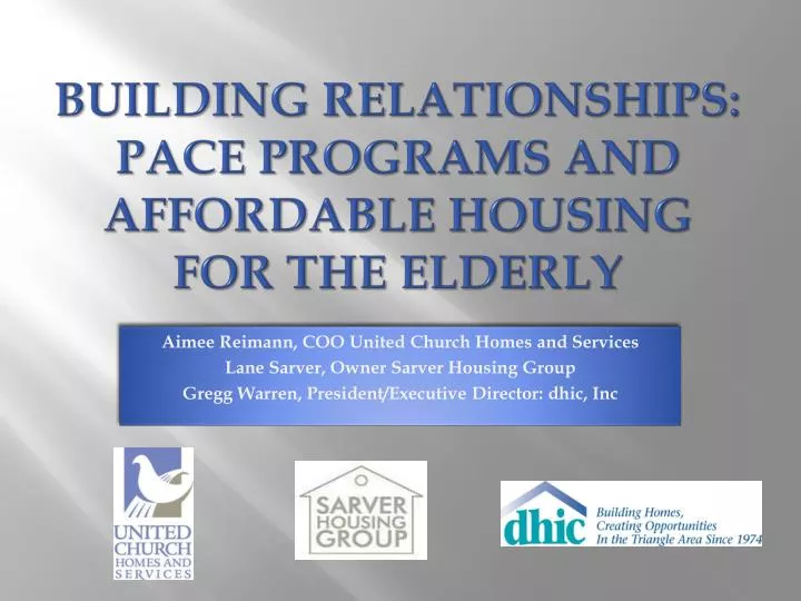 building relationships pace programs and affordable housing for the elderly