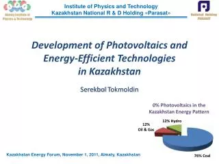 Development of Photovoltaics and Energy-Efficient Technologies in Kazakhstan Serekbol Tokmoldin