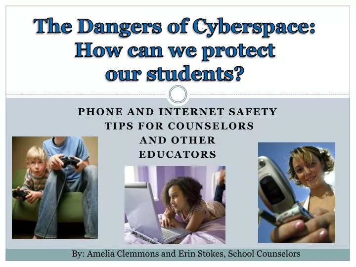 phone and internet safety tips for counselors and other educators