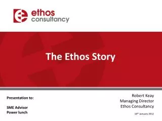 The Ethos Story