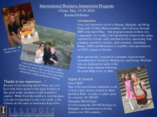 International Business Immersion Program -China: May 15-29 2010- Kristin DeSutter