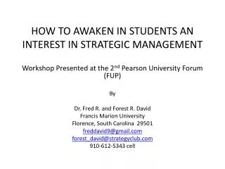 HOW TO AWAKEN IN STUDENTS AN INTEREST IN STRATEGIC MANAGEMENT