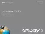 GET READY TO GO