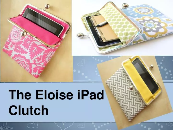 the eloise ipad clutch