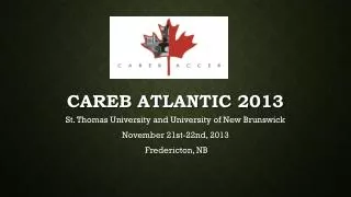 CAREB Atlantic 2013