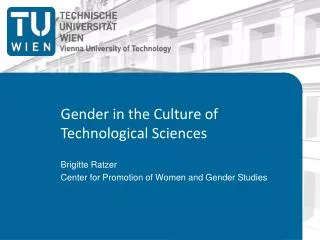 Gender in the Culture of Technological Sciences