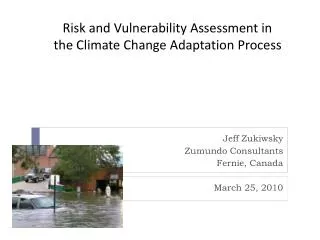 Risk and Vulnerability Assessment in the Climate Change Adaptation Process