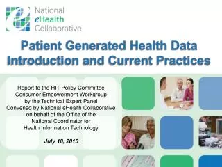 Patient Generated Health Data Introduction and Current Practices