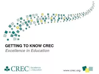 Getting to know CREC