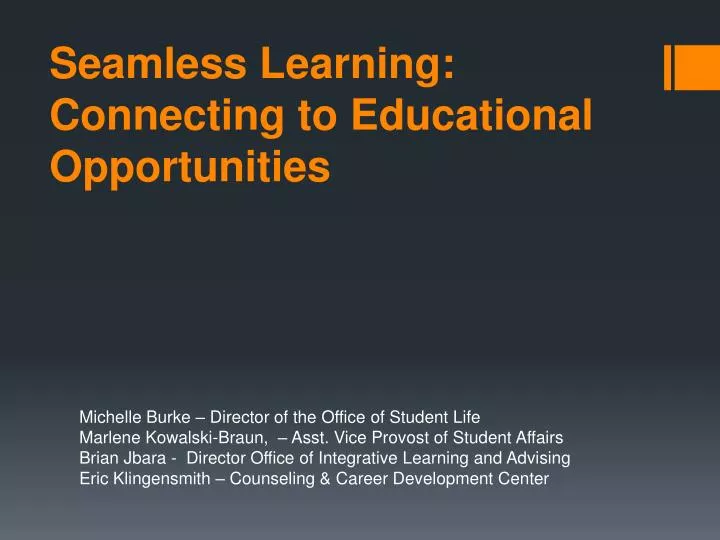 seamless learning connecting to educational opportunities