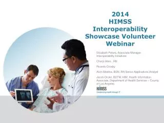 2014 HIMSS Interoperability Showcase Volunteer Webinar