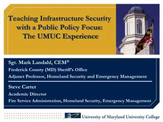 Teaching Infrastructure Security with a Public Policy Focus: The UMUC Experience