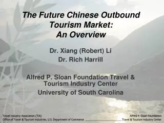 The Future Chinese Outbound Tourism Market: An Overview