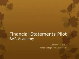 Financial Statements Pilot BAR Academy