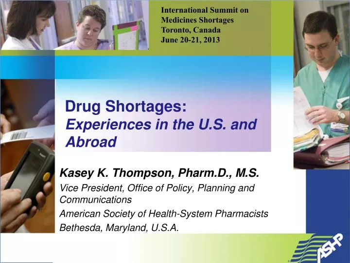 drug shortages experiences in the u s and abroad