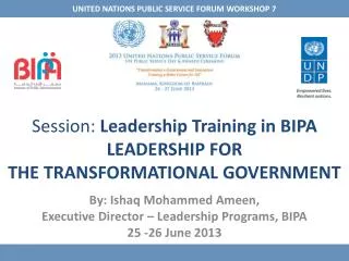 Session : Leadership Training in BIPA LEADERSHIP FOR THE TRANSFORMATIONAL GOVERNMENT