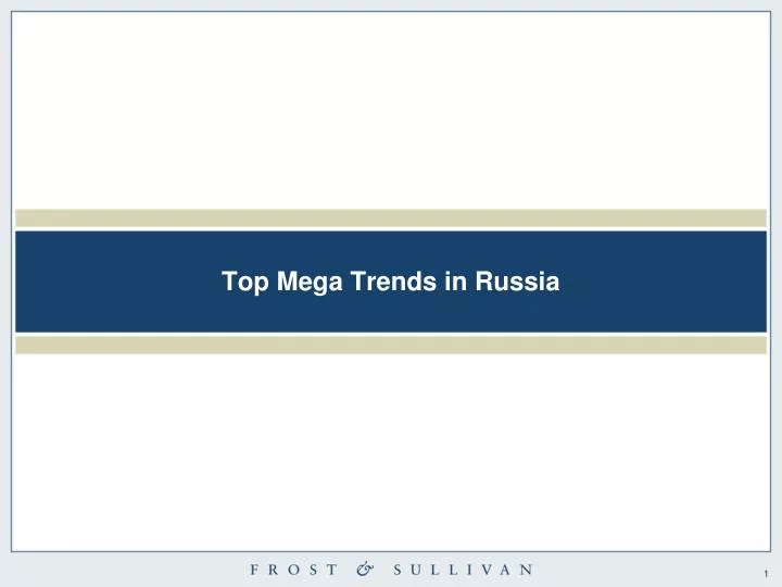 top mega trends in russia