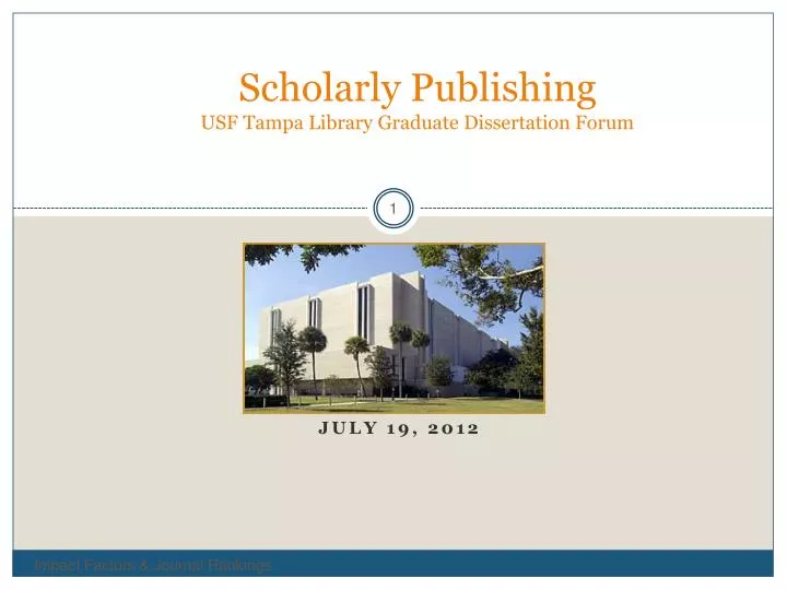 scholarly publishing usf tampa library graduate dissertation forum
