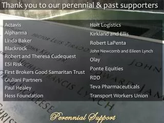 Thank you to our perennial &amp; past supporters