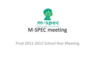 M-SPEC meeting