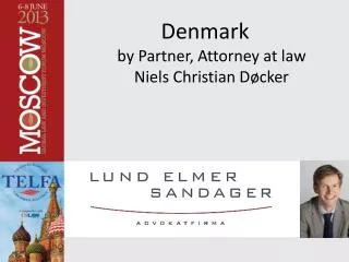 Denmark by Partner, Attorney at law Niels Christian Døcker