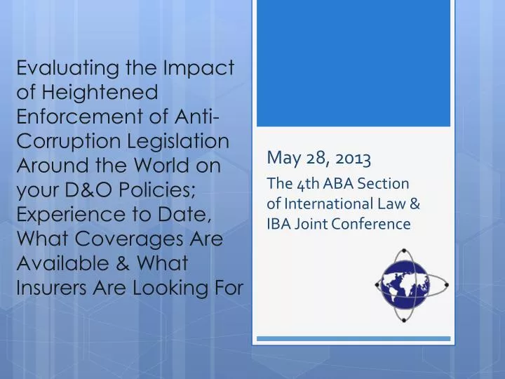 may 28 2013 the 4th aba section of international law iba joint conference