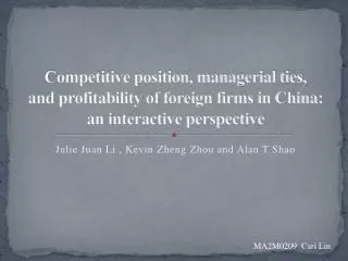 Competitive position, managerial ties, and profitability of foreign firms in China: an interactive perspective