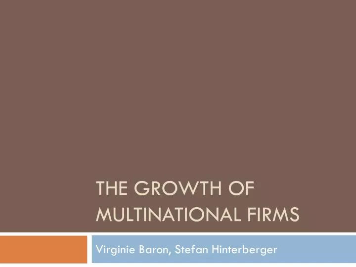 the growth of multinational firms