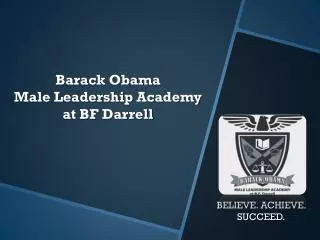 Barack Obama Male Leadership Academy at BF Darrell
