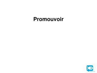 promouvoir