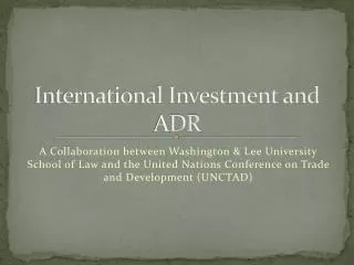 International Investment and ADR