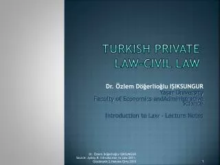 TurkIsh prIvate LAW-cIVIL LAW