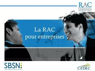 La RAC pour entreprises
