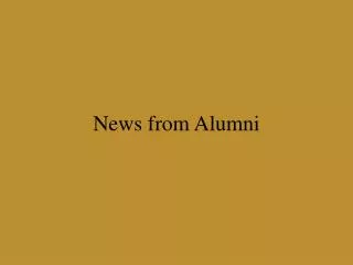 News from Alumni